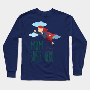 mom super hero Long Sleeve T-Shirt